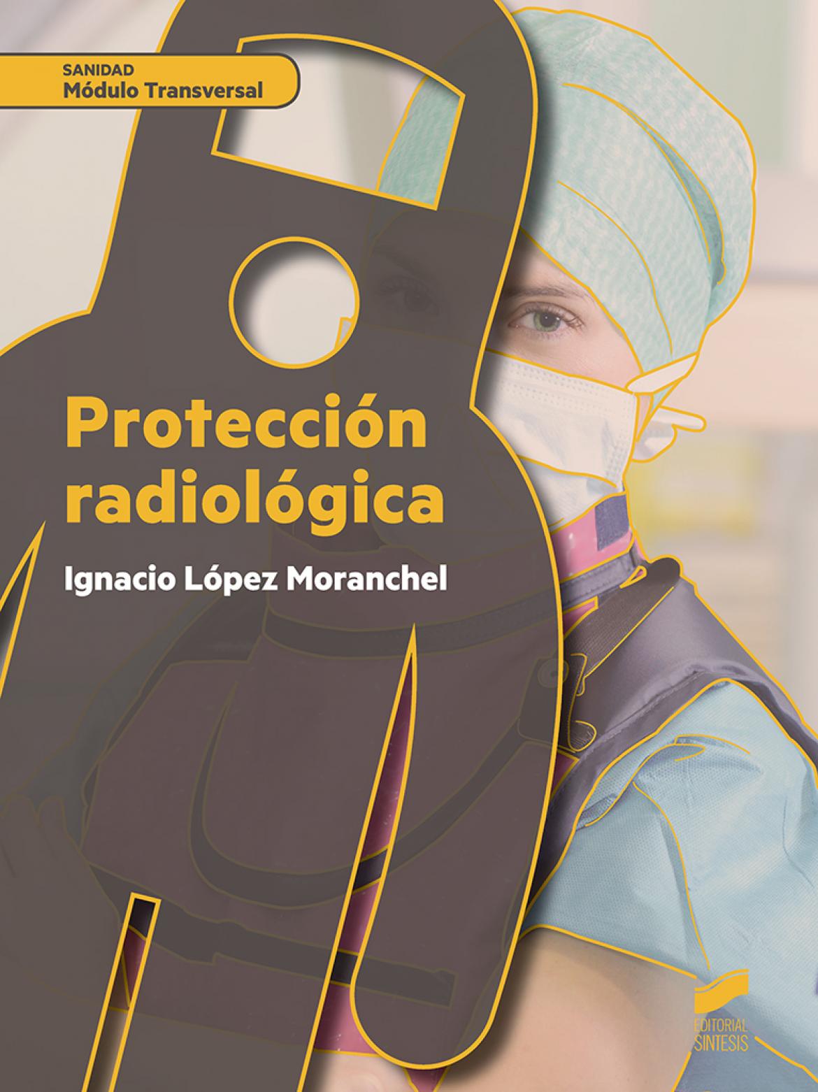 Portada del libro “Protección radiológica”